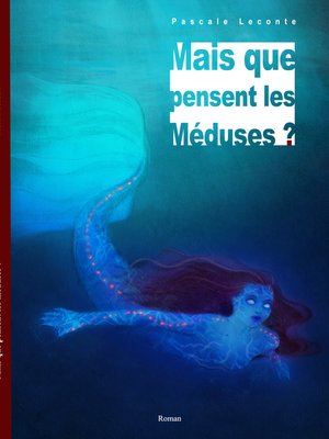 cover image of Mais que pensent les Méduses ?